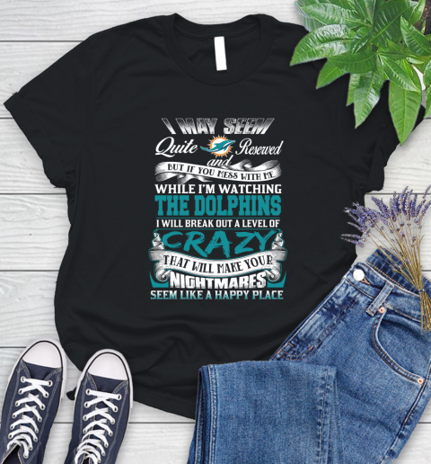Miami Dolphins NFL Football Don't Mess With Me While I'm Watching My Team Women's T-Shirt