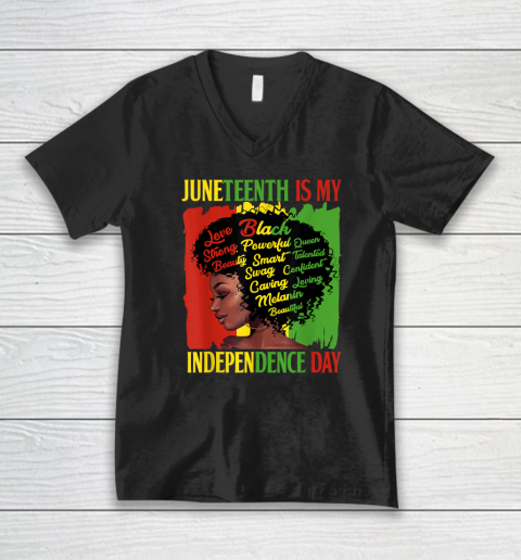 Juneteenth Is My Independence Day Black Women V-Neck T-Shirt