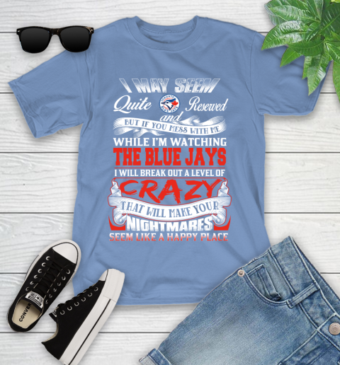 Toronto Blue Jays MLB Baseball Don't Mess With Me While I'm Watching My Team Youth T-Shirt 15
