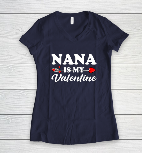 Funny Nana Is My Valentine Matching Family Heart Couples Women's V-Neck T-Shirt 14