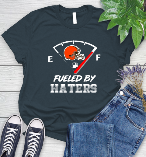 Cleveland Browns NFL Football Fueled By Haters Sports Women's T-Shirt 11