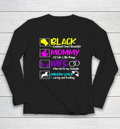 Black Mommy Wife Unicorn Lover Mothers Day Mom Mama Long Sleeve T-Shirt