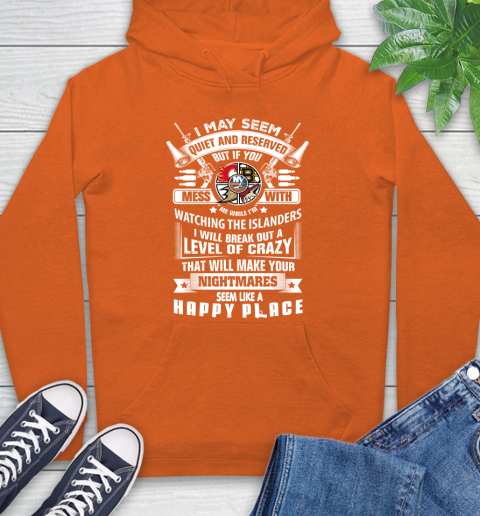 New York Islanders NHL Hockey Don't Mess With Me While I'm Watching My Team Sports Hoodie 4