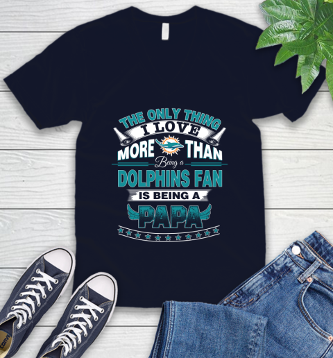 NFL The Only Thing I Love More Than Being A Miami Dolphins Fan Is Being A Papa Football V-Neck T-Shirt 2
