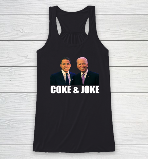 Hunter Biden and Joe Biden Coke and Joke Racerback Tank