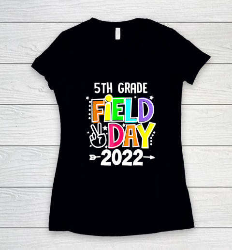 5th Grade Field Day 2022 Let The Games Begin 5th Grade SQUAD Women's V-Neck T-Shirt