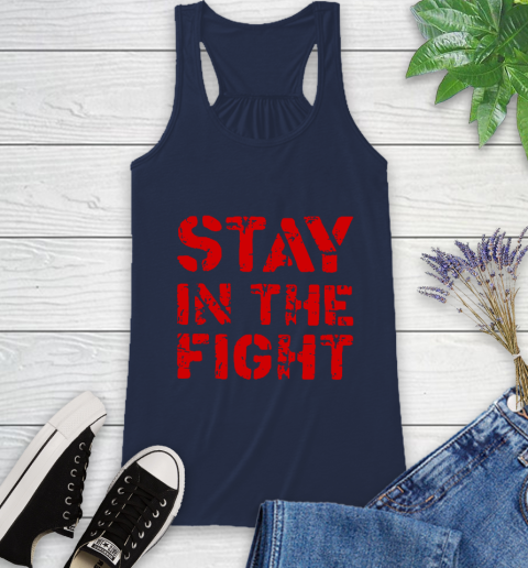 Stay In The Fight T Shirt Nationals Racerback Tank 10