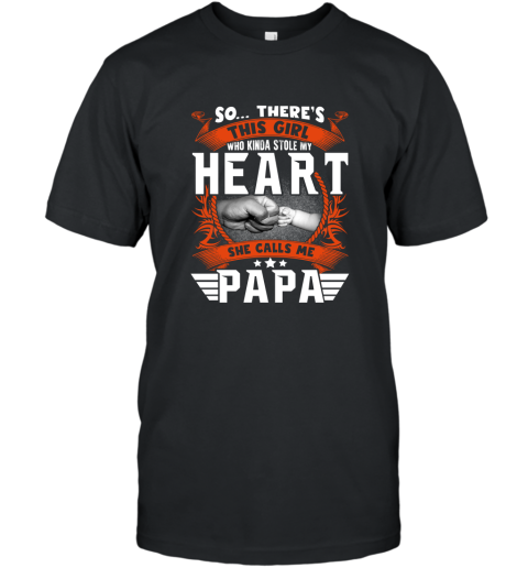 She Calls Me Papa Father Daughter Shirts T-Shirt