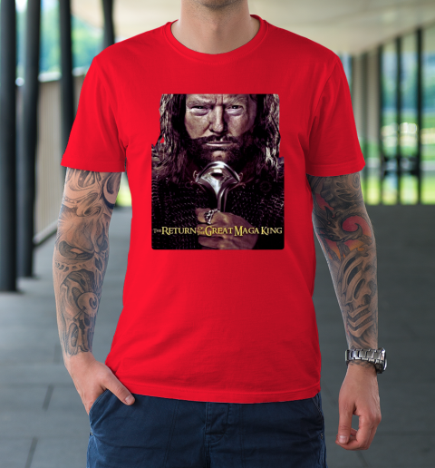 Great Maga King  THE RETURN OF THE GREAT MAGA KING T-Shirt 8