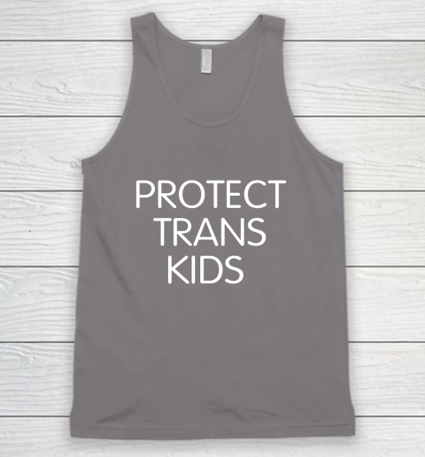 Protect Trans Kids Shirt Tank Top 5