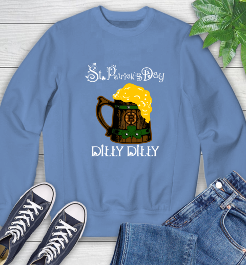 NHL Boston Bruins St Patrick's Day Dilly Dilly Beer Hockey Sports Sweatshirt 11
