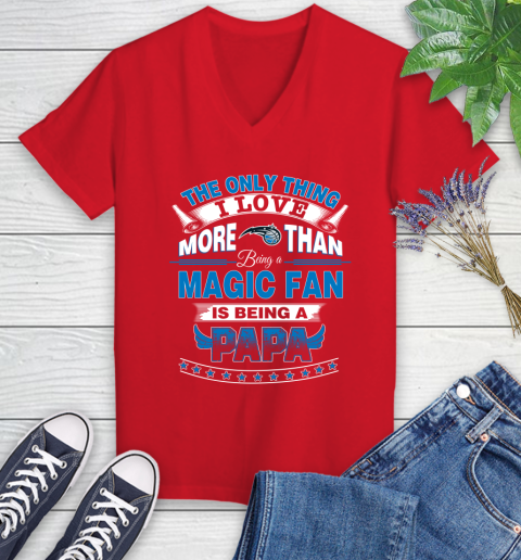 NBA The Only Thing I Love More Than Being A Orlando Magic Fan Is Being A Papa Basketball Women's V-Neck T-Shirt 11