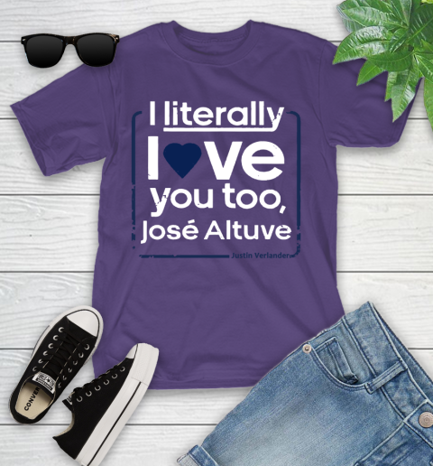I literally love Jose Altuve Shirt Youth T-Shirt 3