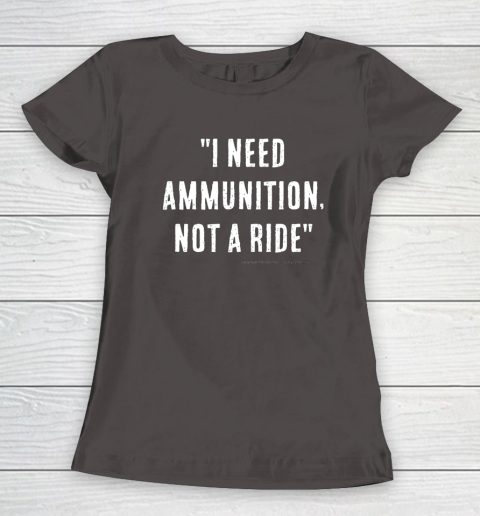I Need Ammunition Not A Ride Ukrainian President Zelensky Women's T-Shirt 5