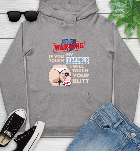 Memphis Grizzlies NBA Basketball Warning If You Touch My Team I Will Touch My Butt Youth Hoodie 6
