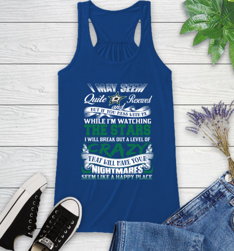 Dallas Stars NHL Hockey Don't Mess With Me While I'm Watching My Team Racerback Tank 8
