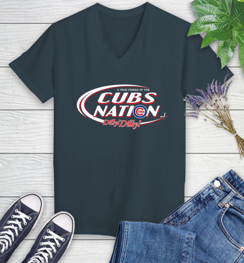 MLB A True Friend Of The Chicago Cubs Dilly Dilly Baseball Sports Women's V-Neck T-Shirt 8