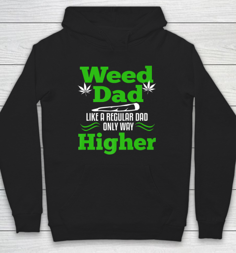 Dads Against Weed Dad Hoodie