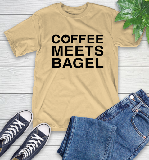 Coffee meets bagel T-Shirt 6