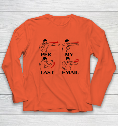 Per My Last Email Funny Men Costumed Long Sleeve T-Shirt 3