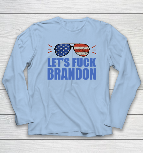 Let's Fuck Brandon US Flag Sunglasses Long Sleeve T-Shirt 5