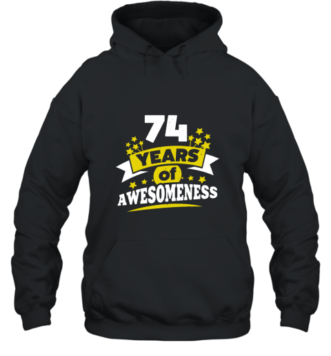 Birthday Gift for 74 Year Old Woman 74th Birthday Tee Shirt Hooded