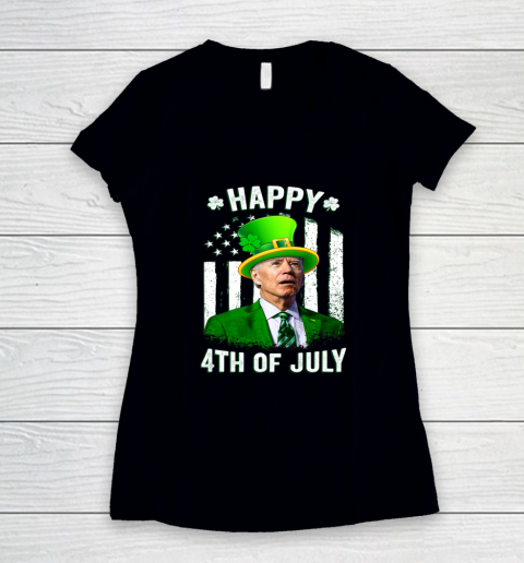 Anti Joe Biden St Patricks Day Shirt Happy 4th Of July Funny Women's V-Neck T-Shirt