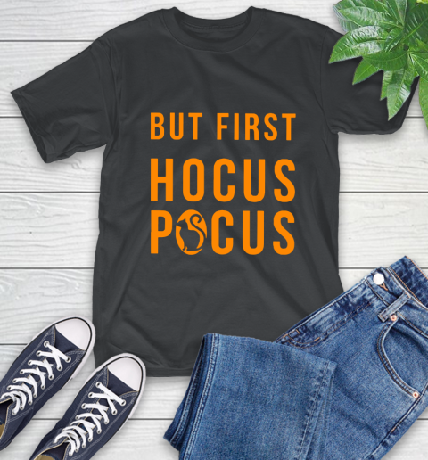 But First Hocus Pocus T-Shirt 14
