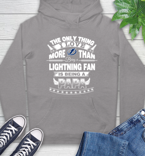 NHL The Only Thing I Love More Than Being A Tampa Bay Lightning Fan Is Being A Papa Hockey Hoodie 6