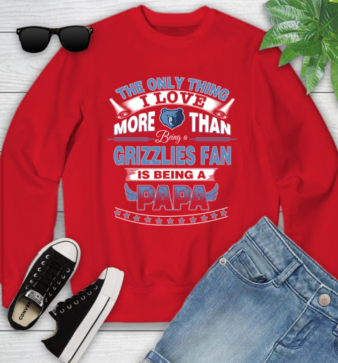 NBA The Only Thing I Love More Than Being A Memphis Grizzlies Fan Is Being A Papa Basketball Youth Sweatshirt 8