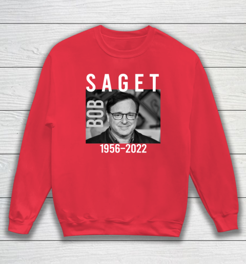 Bob Saget 1956 2022 RIP Sweatshirt 12