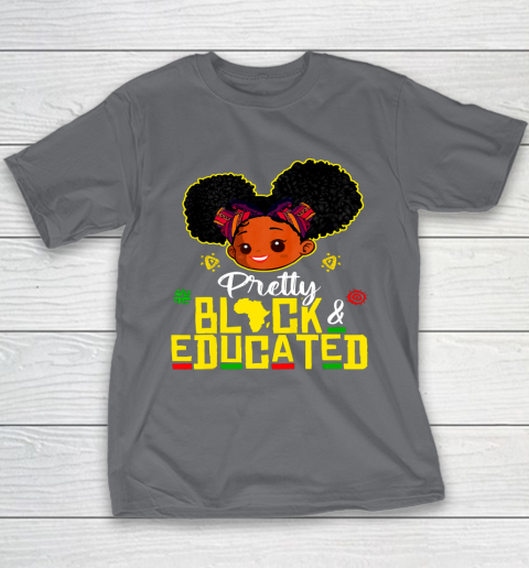 Black Girl, Women Shirt Pretty Black Educated Black Princess Girl Kids Juneteenth Youth T-Shirt 5