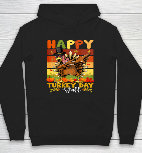 HAPPY TURKEY DAY Dabbing Thanksgiving Day Hoodie