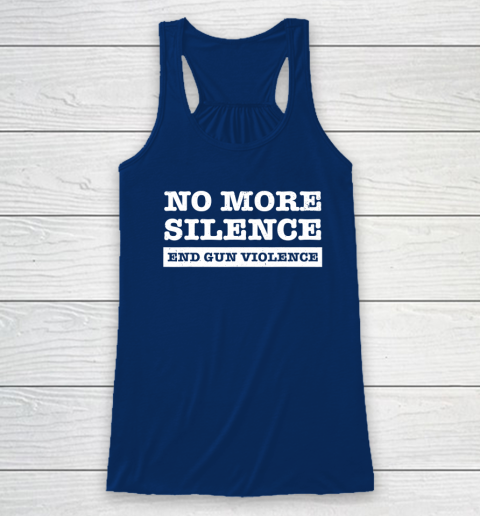 End Gun Violence Shirt Wear Orange Anti Gun No More Silence Racerback Tank 4