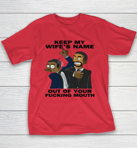 Keep My Wife's Name Out Your Fucking Mouth Will Smith Slaps Chris Rock Youth T-Shirt 7