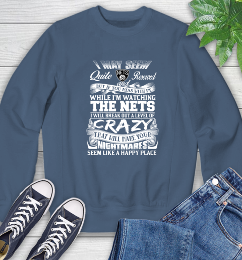 Brooklyn Nets NBA Basketball Don't Mess With Me While I'm Watching My Team Sweatshirt 8