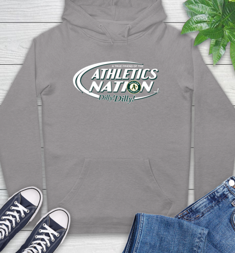 MLB A True Friend Of The Oakland Athletics Dilly Dilly Baseball Sports Hoodie 6