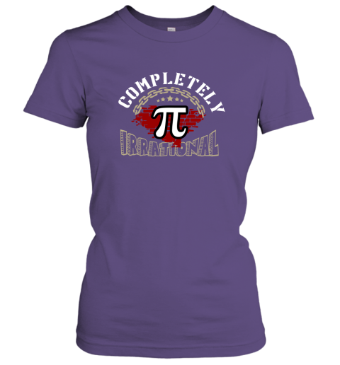 Completely Pi Irrational  Math Teacher Gifts Shirt Women Tee