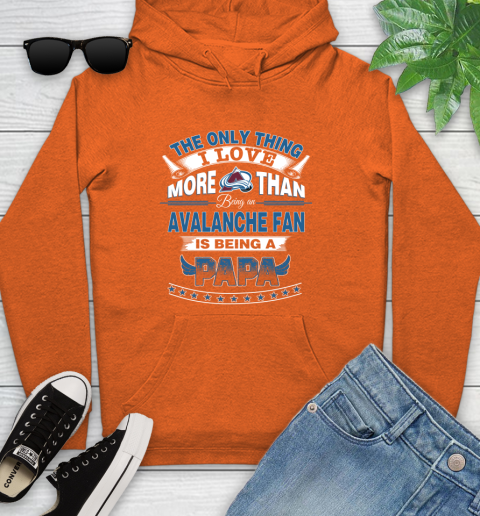 NHL The Only Thing I Love More Than Being A Colorado Avalanche Fan Is Being A Papa Hockey Youth Hoodie 4
