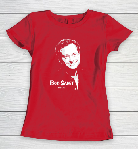 Bob Saget  RIP  Rest In Peace Women's T-Shirt 15