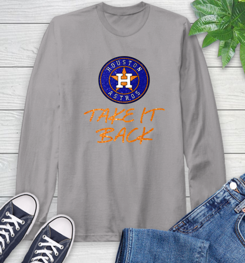 Astros Take It Back Long Sleeve T-Shirt 6