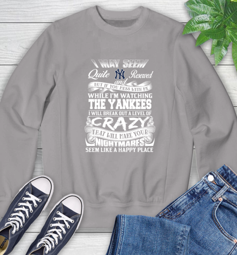 New York Yankees MLB Baseball Don't Mess With Me While I'm Watching My Team Sweatshirt 5