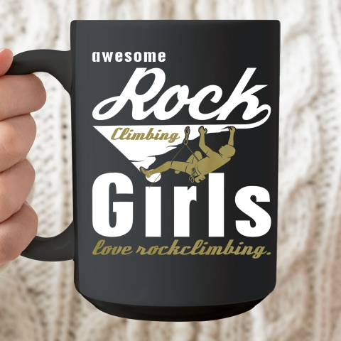 Rock Climbing Shirt Vintage Mountaineering With Awesome Girls Love Rock Climbing Ceramic Mug 15oz