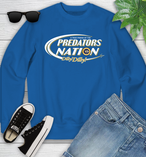 NHL A True Friend Of The Nashville Predators Dilly Dilly Hockey Sports Youth Sweatshirt 7