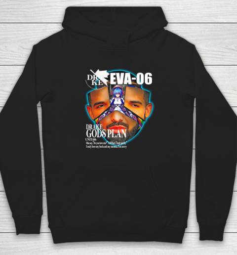 Drake Evangelion Shirt Drake Eva 06 Drake Gods Plan Hoodie