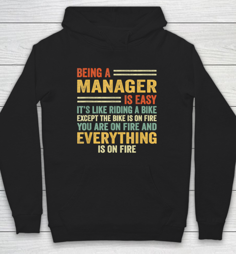 Being A Manager Is Easy It's Like Riding A Bike Hoodie