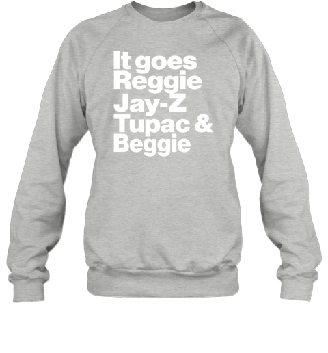 biggie quote sweatshirt
