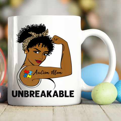 Autism Mom Strong Black Women Unbreakable Autism Awareness Black Girl, Women Ceramic Mug 11oz