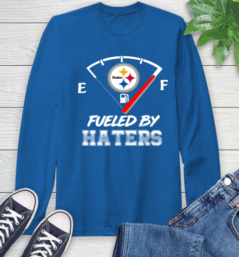 Pittsburgh Steelers NFL Football Fueled By Haters Sports Long Sleeve T-Shirt 10