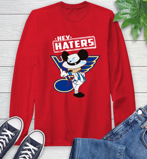 NHL Hey Haters Mickey Hockey Sports St.Louis Blues Long Sleeve T-Shirt 11